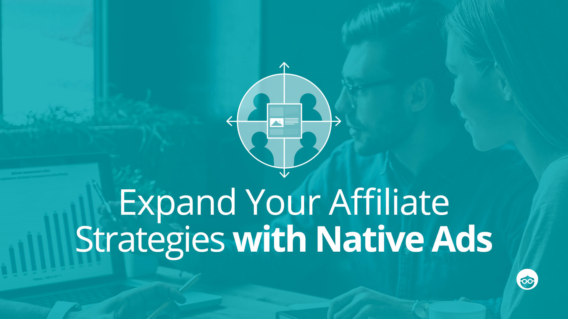 Affiliates Guide to Native Advertising